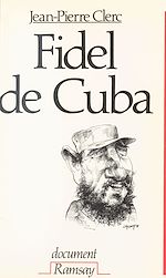 Download this eBook Fidel de Cuba : Castro, 30 ans de pouvoir déjà