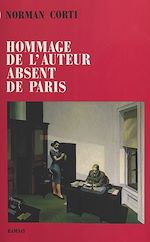 Download this eBook Hommage de l'auteur absent de Paris