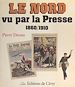 Télécharger le livre :  Le Nord vu par la presse (1860-1910)