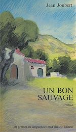 Télécharger le livre :  Un bon sauvage