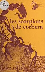 Télécharger le livre :  Les scorpions de Corbera