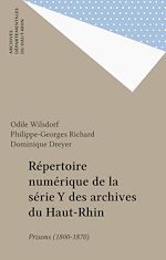 Télécharger le livre :  Répertoire numérique de la série Y des archives du Haut-Rhin