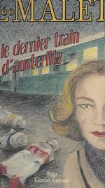 Télécharger le livre :  Le dernier train d'Austerlitz