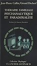 Télécharger le livre :  Thérapie familiale psychanalytique et paradoxalité