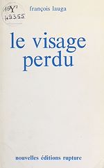 Télécharger le livre :  Le Visage perdu