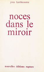 Télécharger le livre :  Noces dans le miroir