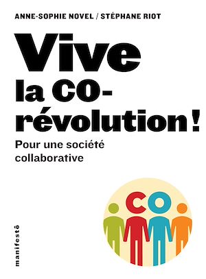Téléchargez le livre :  Vive la corévolution ! Pour une société collaborative