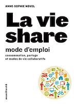 Télécharger le livre :  La vie share : mode d'emploi