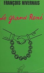 Télécharger le livre :  Le grand René
