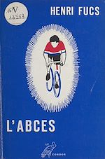 Télécharger le livre :  L'abcès