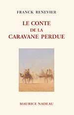 Download this eBook Le Conte de la caravane perdue