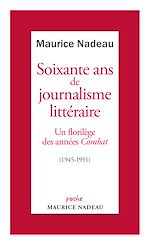 Télécharger le livre :  Soixante ans de Journalisme littéraire