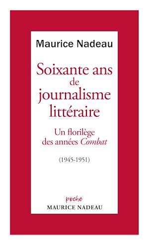 Téléchargez le livre :  Soixante ans de Journalisme littéraire
