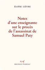 Télécharger le livre :  Notes d'une enseignante sur le procès de l'assassinat de Samuel Paty