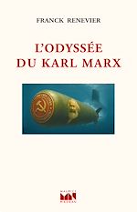 Télécharger le livre :  L'Odyssée du Karl Marx