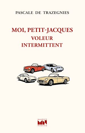 Téléchargez le livre :  Moi, Petit-Jacques voleur intermittent