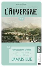 Télécharger le livre :  L'Auvergne l'ABCdaire désordonné