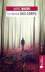 Télécharger le livre :  Le Silence des corps