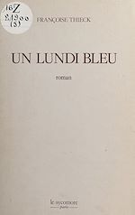 Télécharger le livre :  Un lundi bleu