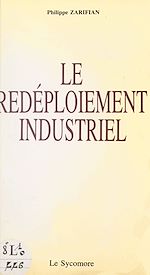 Télécharger le livre :  Le redéploiement industriel : pour une industrie intégrale