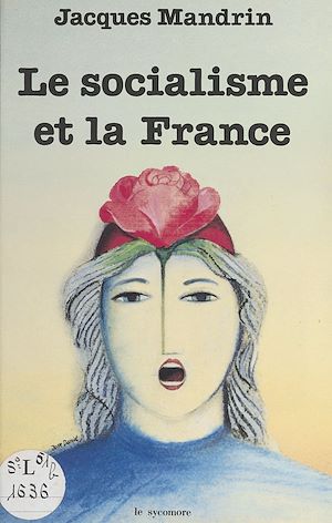 Téléchargez le livre :  Le socialisme et la France