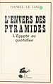 Télécharger le livre :  L'Envers des pyramides : L'Égypte au quotidien