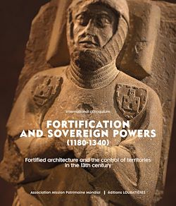 Télécharger le livre :  Fortification and sovereign powers (1180-1340)