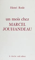 Télécharger le livre :  Un mois chez Marcel Jouhandeau
