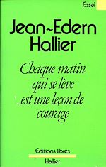 Download this eBook Chaque matin qui se lève est une leçon de courage