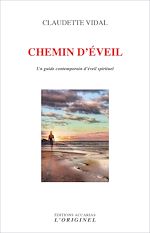 Télécharger le livre :  Chemin d'éveil - Un guide contemporain d'éveil spirituel