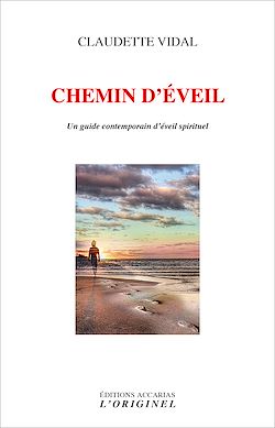 Télécharger le livre :  Chemin d'éveil - Un guide contemporain d'éveil spirituel