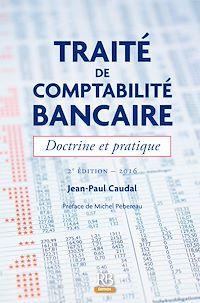 Télécharger le livre :  Traité de comptabilité bancaire
