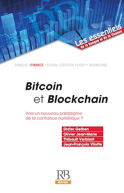 Télécharger le livre :  Bitcoin et Blockchain. Vers un nouveau paradigme de la confiance numérique ?