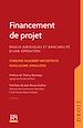 Télécharger le livre :  Financement de projet. Enjeux juridiques et bancabilité d'une opération  , 2e éd.
