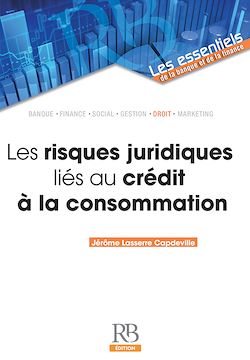 Télécharger le livre :  Les risques juridiques liés au crédit à la consommation
