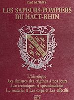 Télécharger le livre :  Les sapeurs pompiers du Haut-Rhin