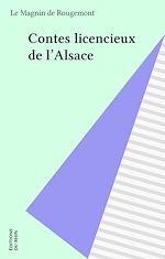 Télécharger le livre :  Contes licencieux de l'Alsace