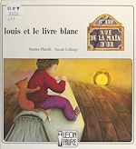 Télécharger le livre :  Louis et le livre blanc
