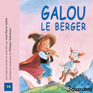 Téléchargez le livre :  Galou le berger