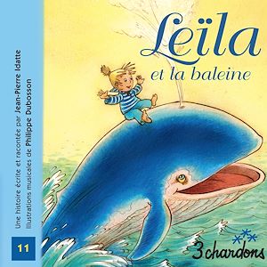 Téléchargez le livre :  Leïla et la baleine