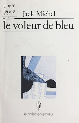 Téléchargez le livre :  Le voleur de bleu
