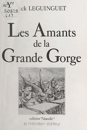 Téléchargez le livre :  Les Amants de la grande gorge