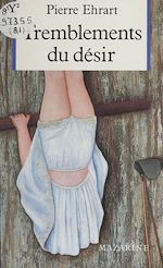 Télécharger le livre :  Tremblement du désir