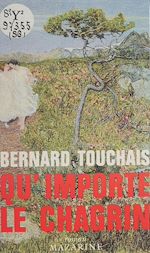 Télécharger le livre :  Qu'importe le chagrin