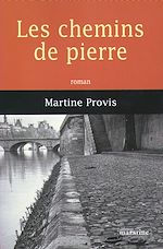 Télécharger le livre :  Les chemins de pierre