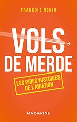 Télécharger le livre :  Vols de merde