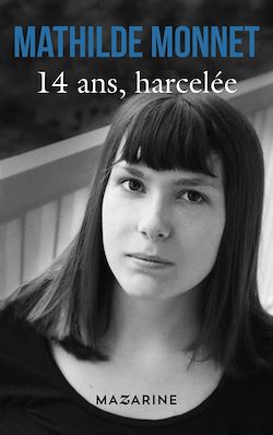 Télécharger le livre :  14 ans, harcelée