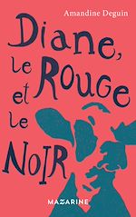 Télécharger le livre :  Diane, le rouge et le noir