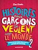 Télécharger le livre :  Histoires pour garçons qui veulent changer le Monde-Vol.2