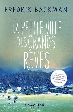 LA PETITE VILLE DES GRANDS REVES